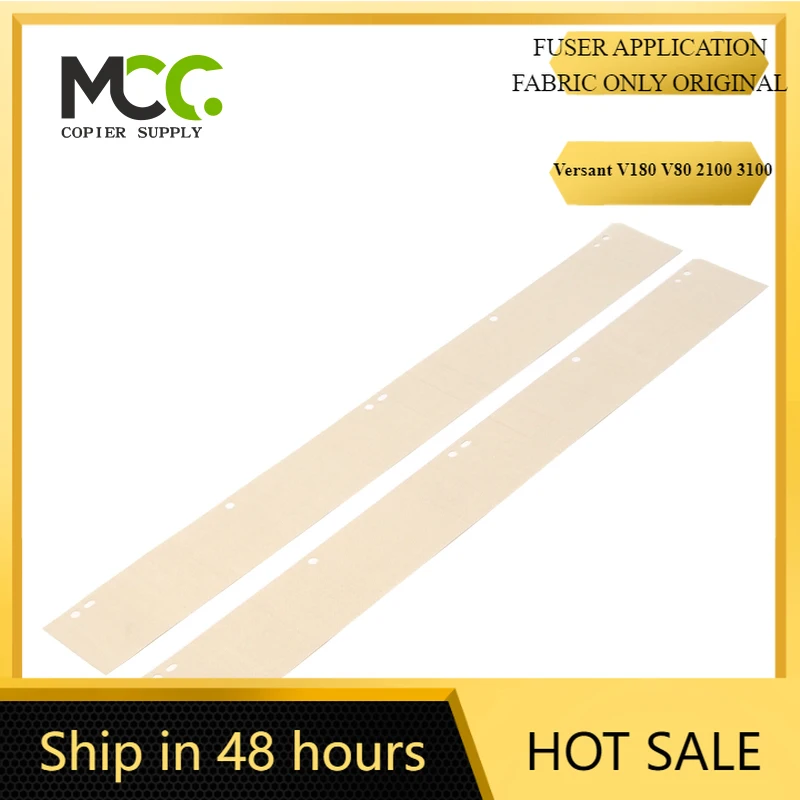 

2PCS ORIGINAL QUALITY FABRIC FOR XEROX VERSANT V180 80 2100 3100