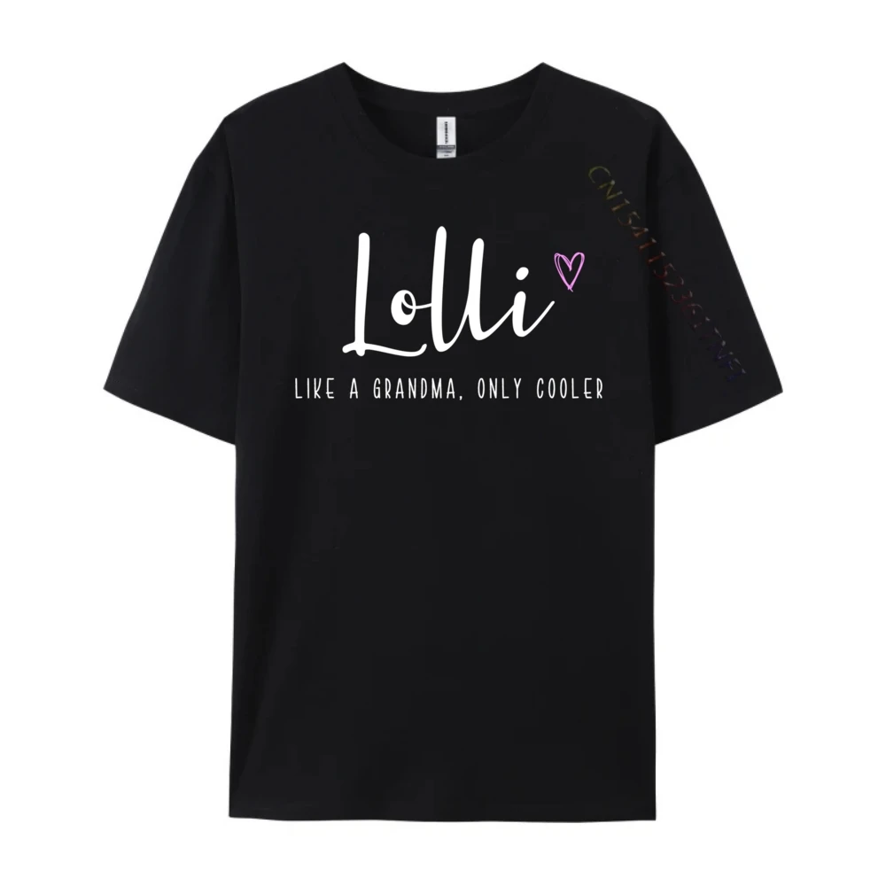 Lolli Like A Grandma Only Cooler Mother Day Clothing Short Sleeve T-Shirt Printed On