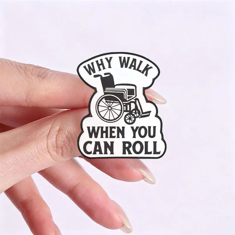 Warum laufen, wenn man rollen kann? Emaille-Abzeichen, Rollstuhl-Freiheits-Slogan-Pin, Brosche mit Zitat zur Behinderungsbewusstsein, Geschenkset für Freunde. – Detail 8