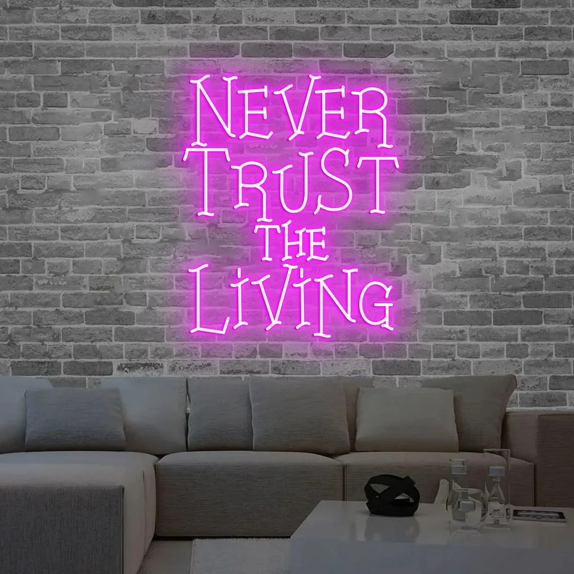 Never Trust the Living Neon Sign Spooky Neon Bedroom decor