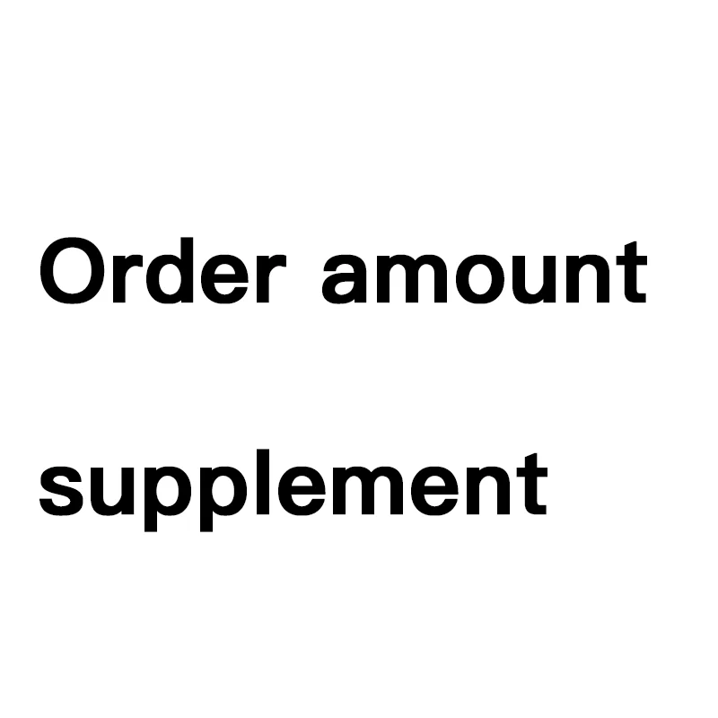 Order amount supplement