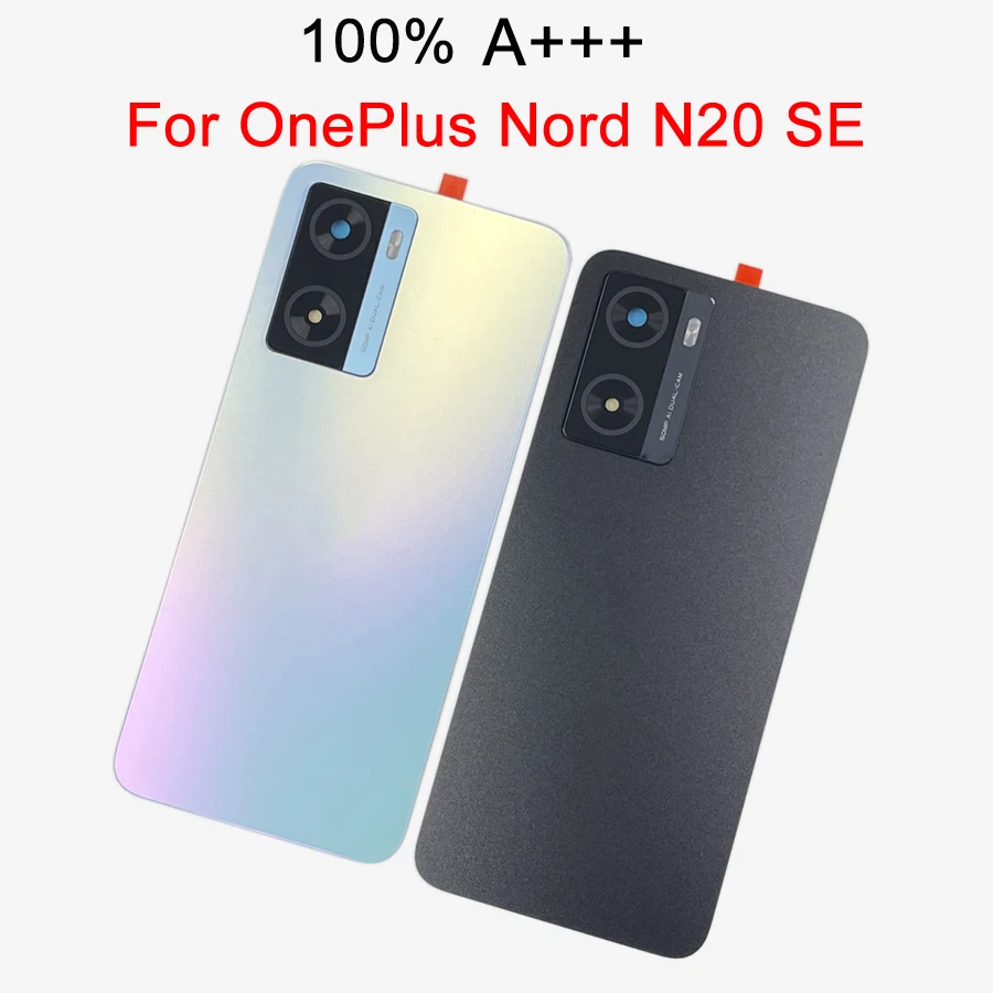 

A+++ Back Plastic For OnePlus Nord N20 SE Battery Cover Case Rear Panel Door CPH2469 Parts Rear housing Camera Glass Lens