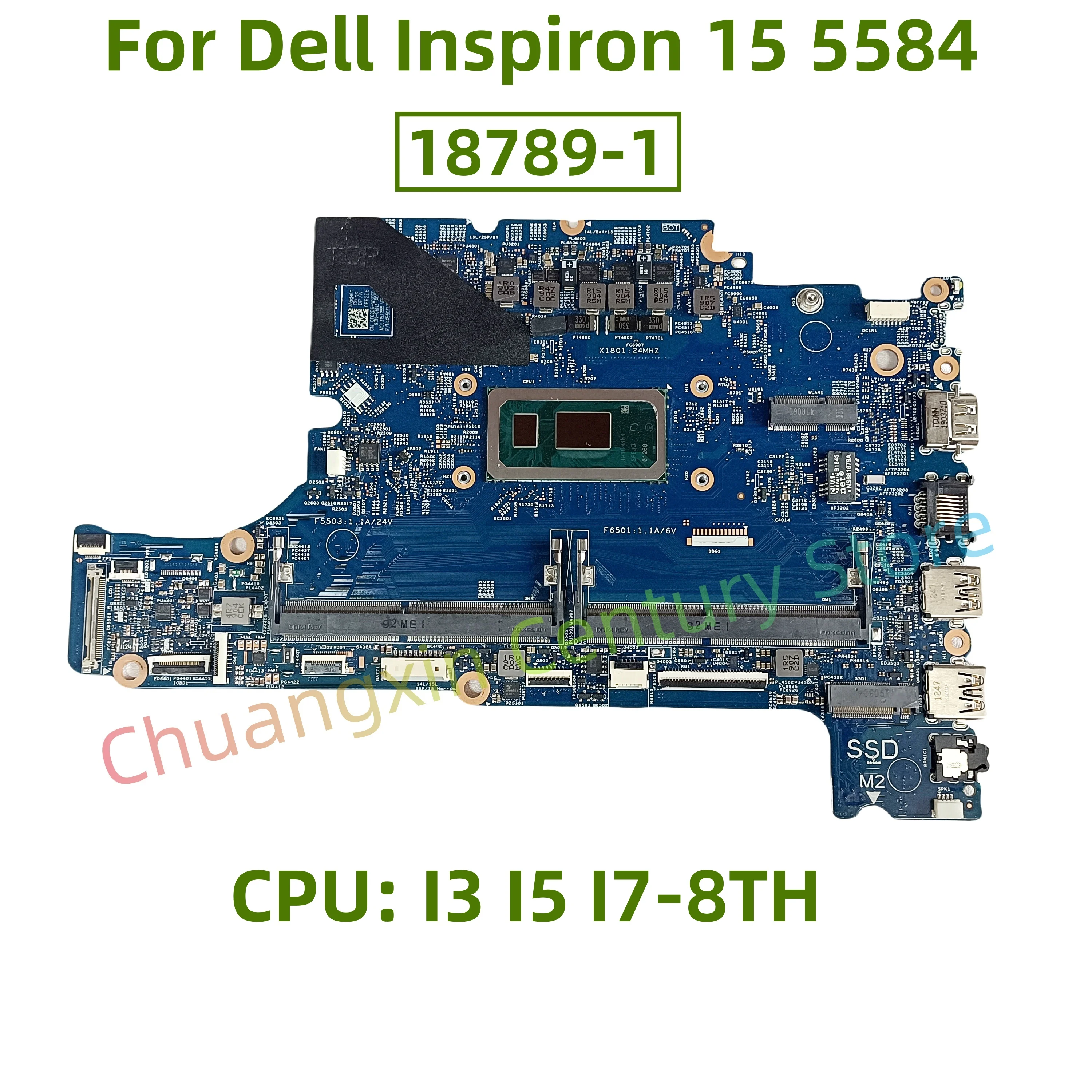 

18789-1 Motherboard for Dell Inspiron 15 5584 laptop with CPU: I3 I5 I7-8TH 100% tested fully working shipment