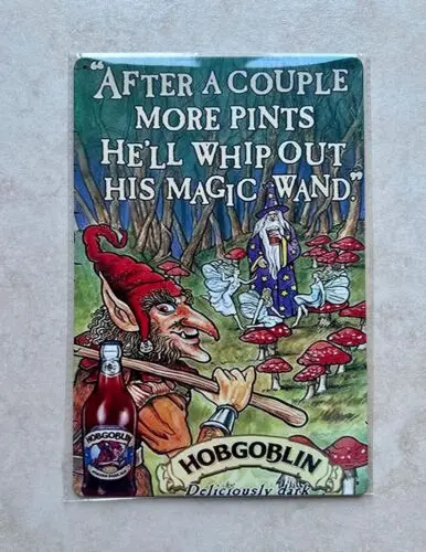 HOBGOBLIN COUPLE MORE HE'LL WHIP OUT HIS MAGIC WAND METAL SIGN MAN CAVE 20x30cm