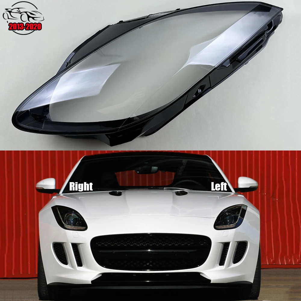 

For Jaguar F-TYPE 2013-2020 Headlight Cover Transparent Headlamp Shell Lamp Shade Lens Replace Original Lampshade Plexiglass