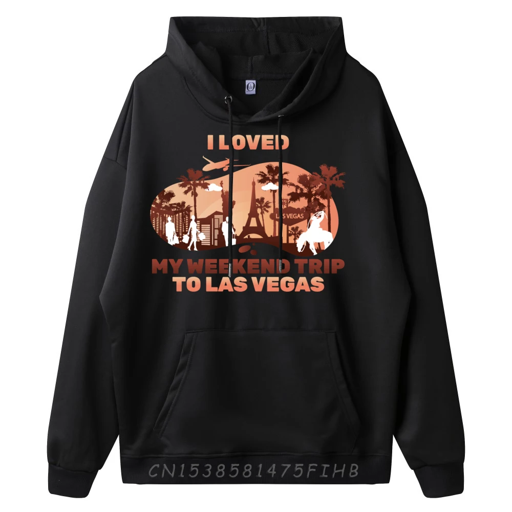 Travel I Loved My Weekend Trip To Las Vegas Airplane New Hoodie Mens Gifts Camisa Large Size Lovers Day