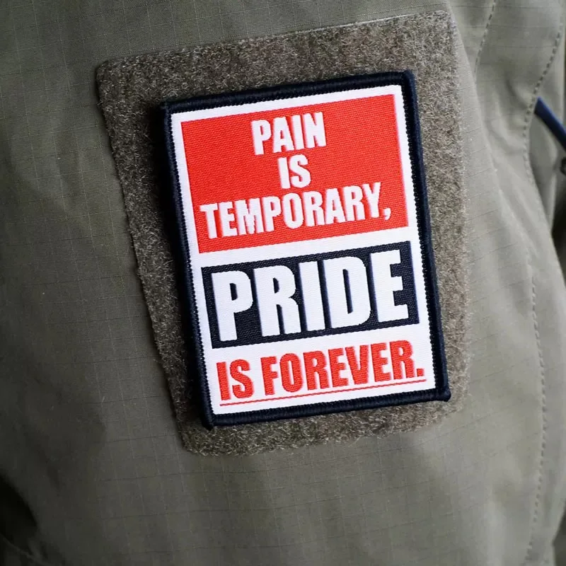 PAIN IS TEMPORARY PRIDE IS FOREVER Tactical Patch Armbands Backpack Stickers Creative Morale Badges, Clothing Military patches