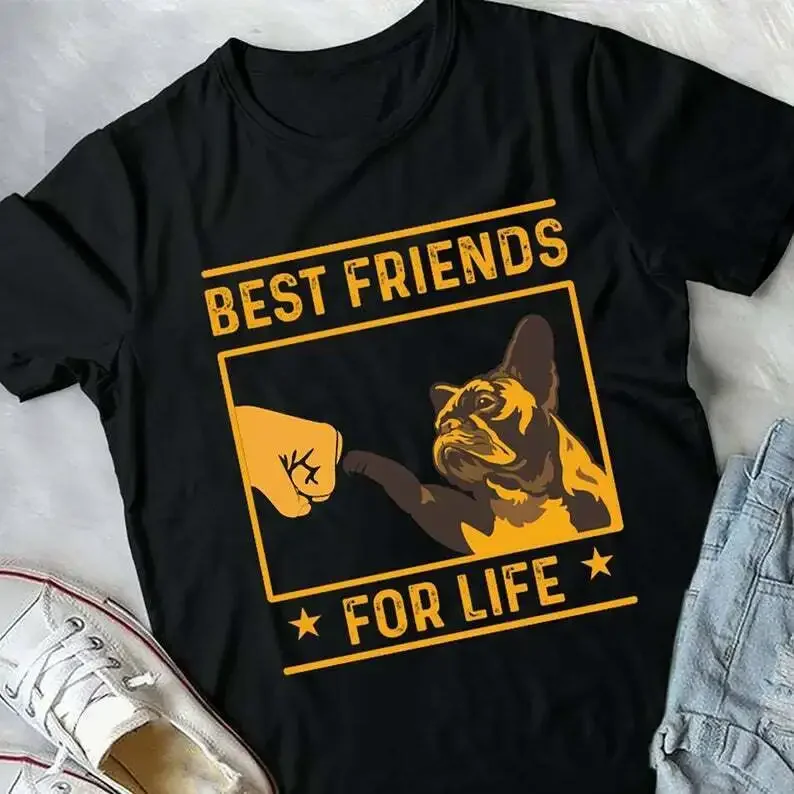 French Bulldog Best Friends for Life Vintage Dog Lovers Gift T-Shirt 100% Cotton O-Neck Summer Short Sleeve Casual Mens T-shirt