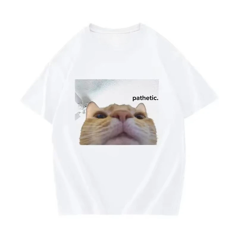 

Summer Pathetic Cat Meme T-Shirt Men Women Funny Graphic Cotton Oversized O-Neck Short Sleeve Casual Trendy Streetwear