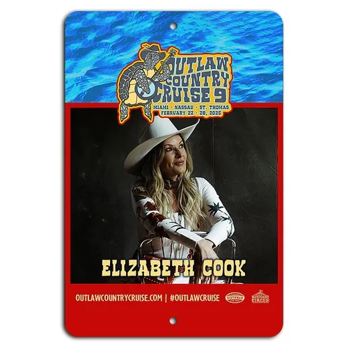 Elizabeth Cook Outlaw Country Cruise 9 Metal Sign