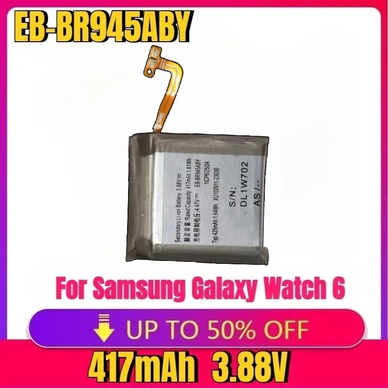 

For Samsung Galaxy Watch 6 44mm Batteries New 417mAh High quality Replacement Battery EB-BR945ABY New Battery