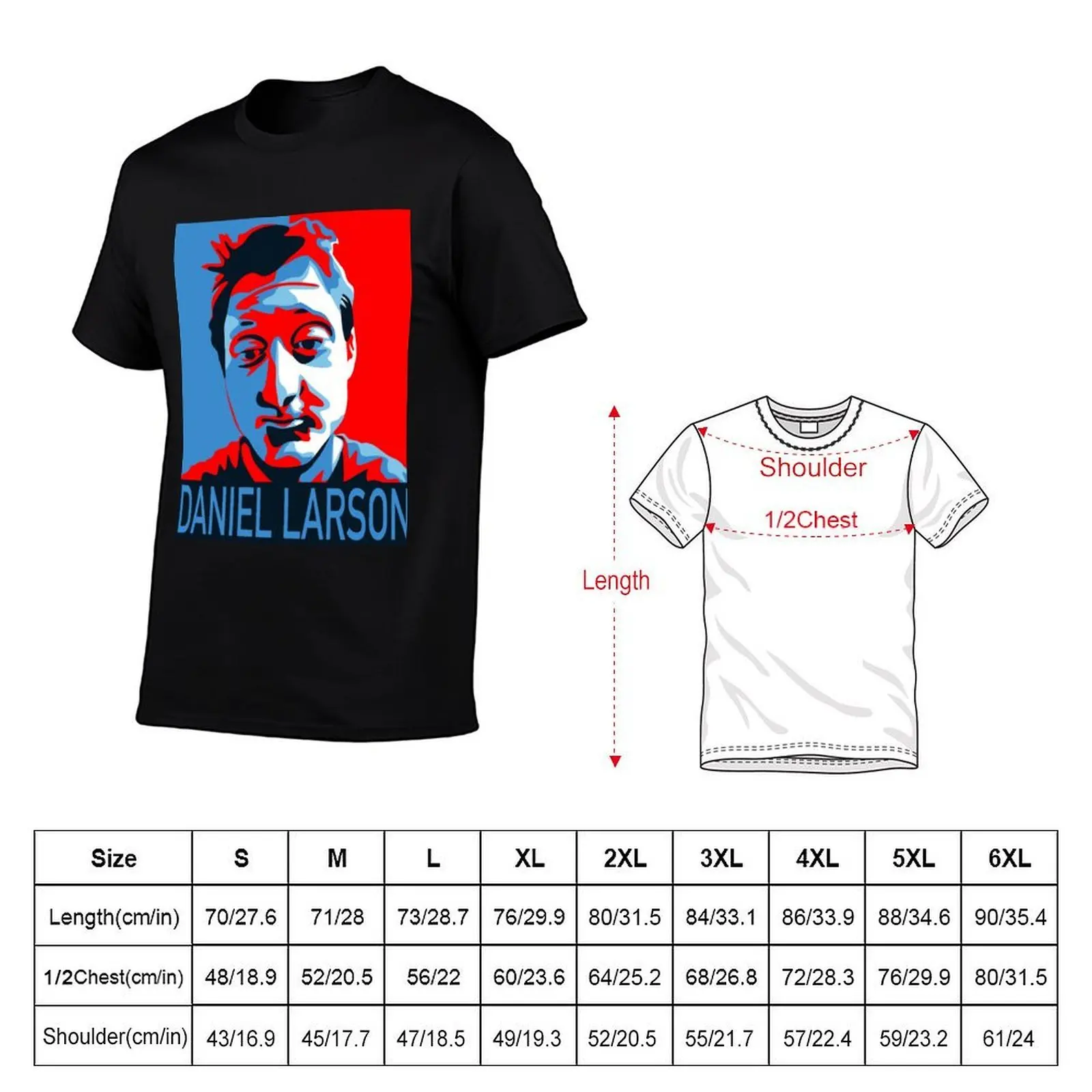 Vintage Retro Daniel Larson for President Gift For Mens Womens T-Shirt summer shirt cotton graphic tees mens fashion