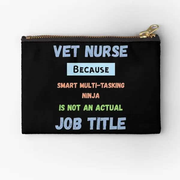 Vet Nurse Because Smart Multi Tasking Ni  Zipper Pouches Money Men Panties Women Underwear Pocket Bag Storage Coin Key Cosmetic