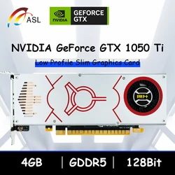 ASL NVIDIA GeForce GTX 1050 Ti 로우 프로파일 싱글 슬롯 게이밍 비디오 그래픽 카드, HDMI 호환 DP, 4GB GDDR5 128 비트 PCI-E 3.0