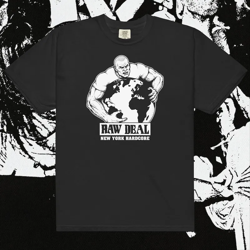 Raw Deal: Hardcore Punk Comfort Colors T-Shirt