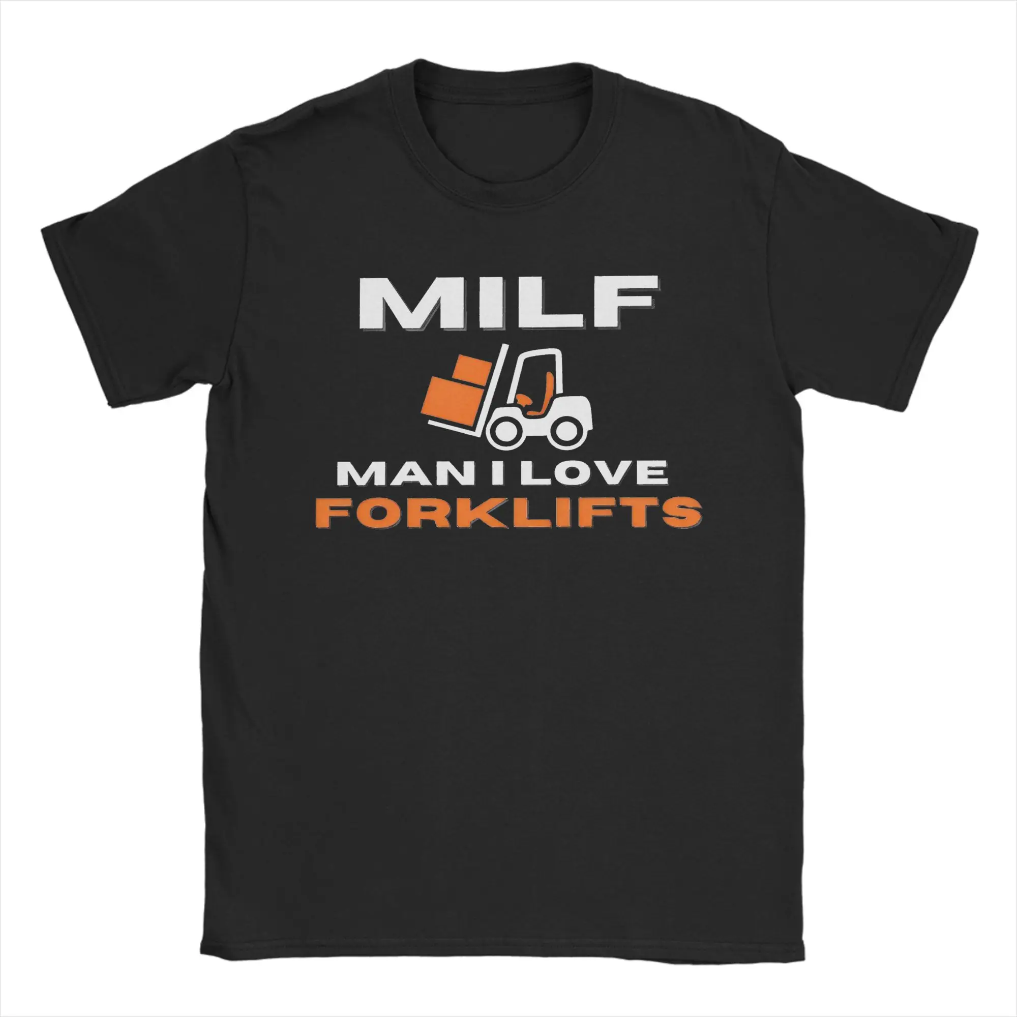 Vintage MILF Man I Love Forklifts   T-Shirt Unisex Cotton Short Sleeve Forklift Operator Round Neck Summer Tops Shirts
