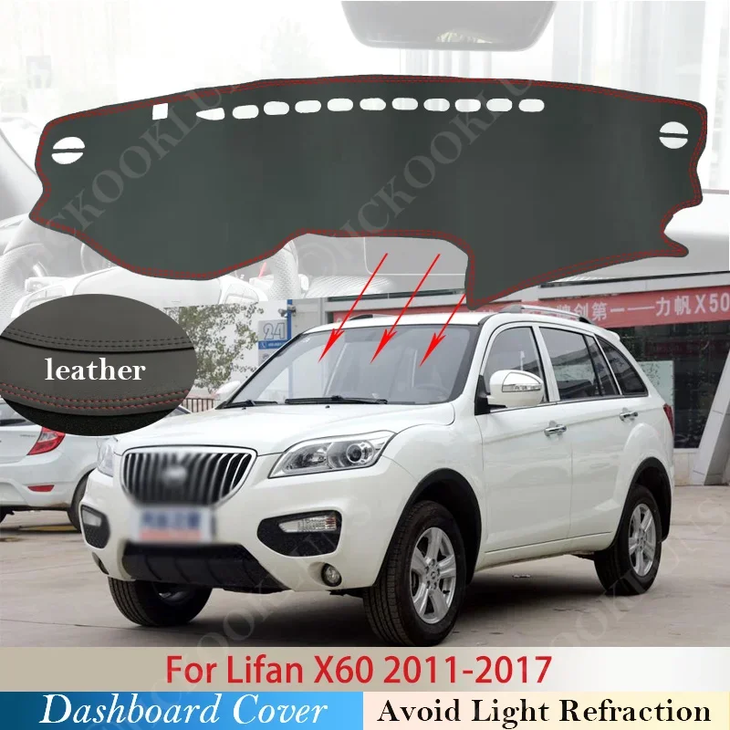 PU Leather for Lifan X60 2011 2012 2013 2014 2015 2016 2017 Anti-Slip Mat Dashboard Cover Pad Sunshade Dashmat Protect Carpet