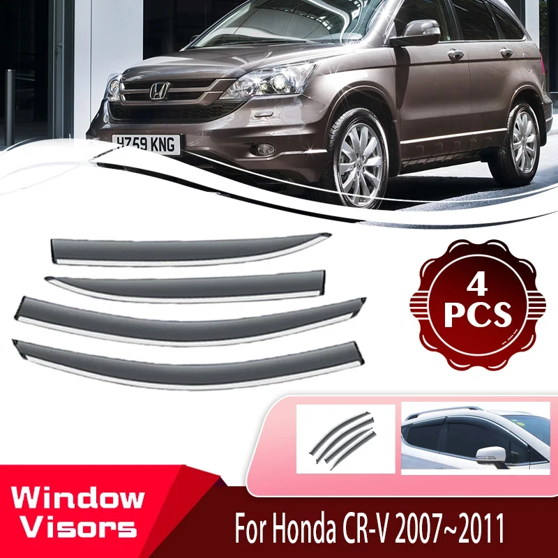 

Window Visors For Honda CR-V CRV CR V MK8 2007~2011 Car Window Wind Sun Rain Visor Deflector Awning Shelters Set Car Accessories