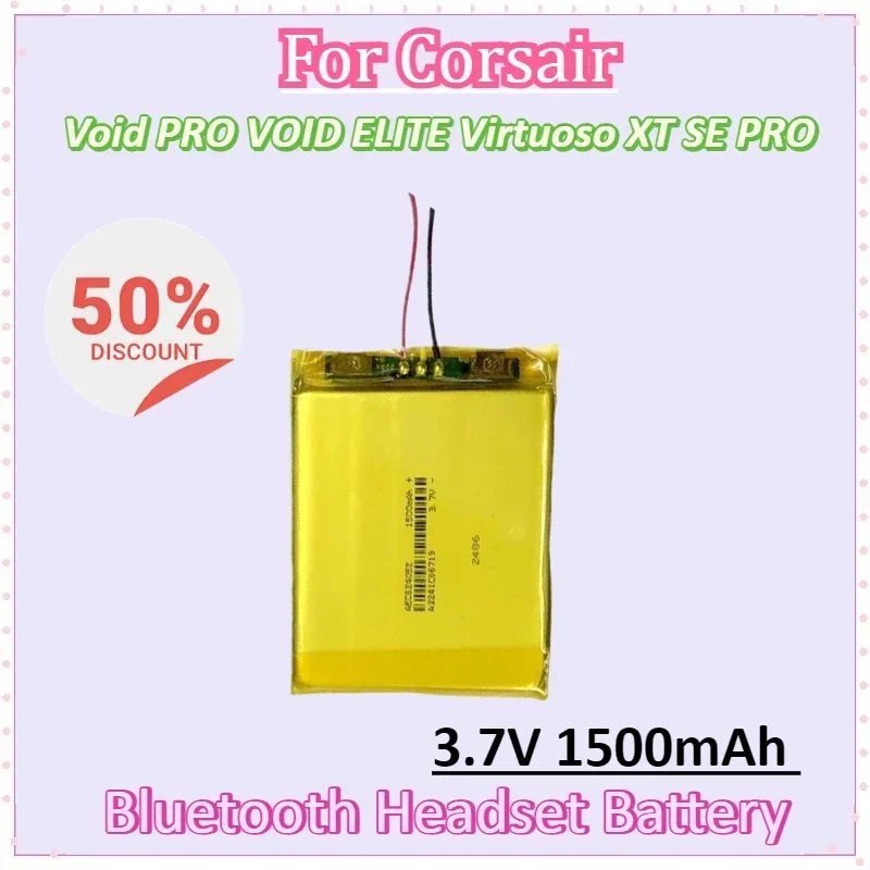 

3.7V 1500mAh for Corsair Void PRO VOID ELITE Virtuoso XT SE PRO Wireless Bluetooth Headset Battery