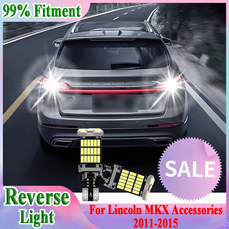 

2PCS T15 W16W Car LED Reverse Light 6000K White CSP Chips For Lincoln MKX Accessories 2011 2012 2013 2014 2015 BackUp Lamp