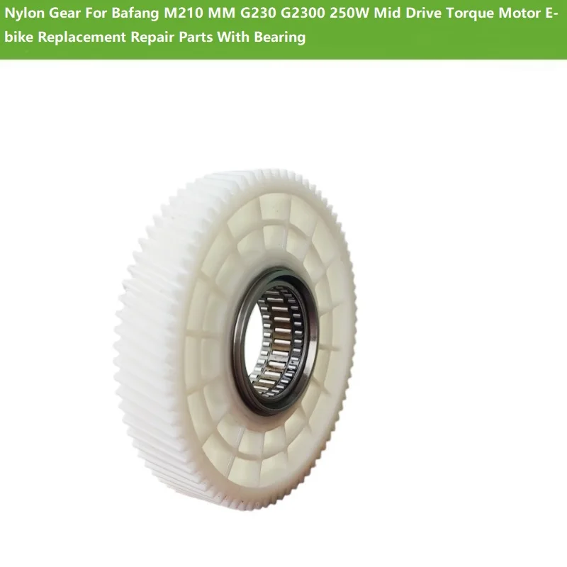Nylon Gear For Bafang M210 MM G230 G2300 250W Mid Drive Torque Motor E-bike Replacement Repair Parts With Bearing