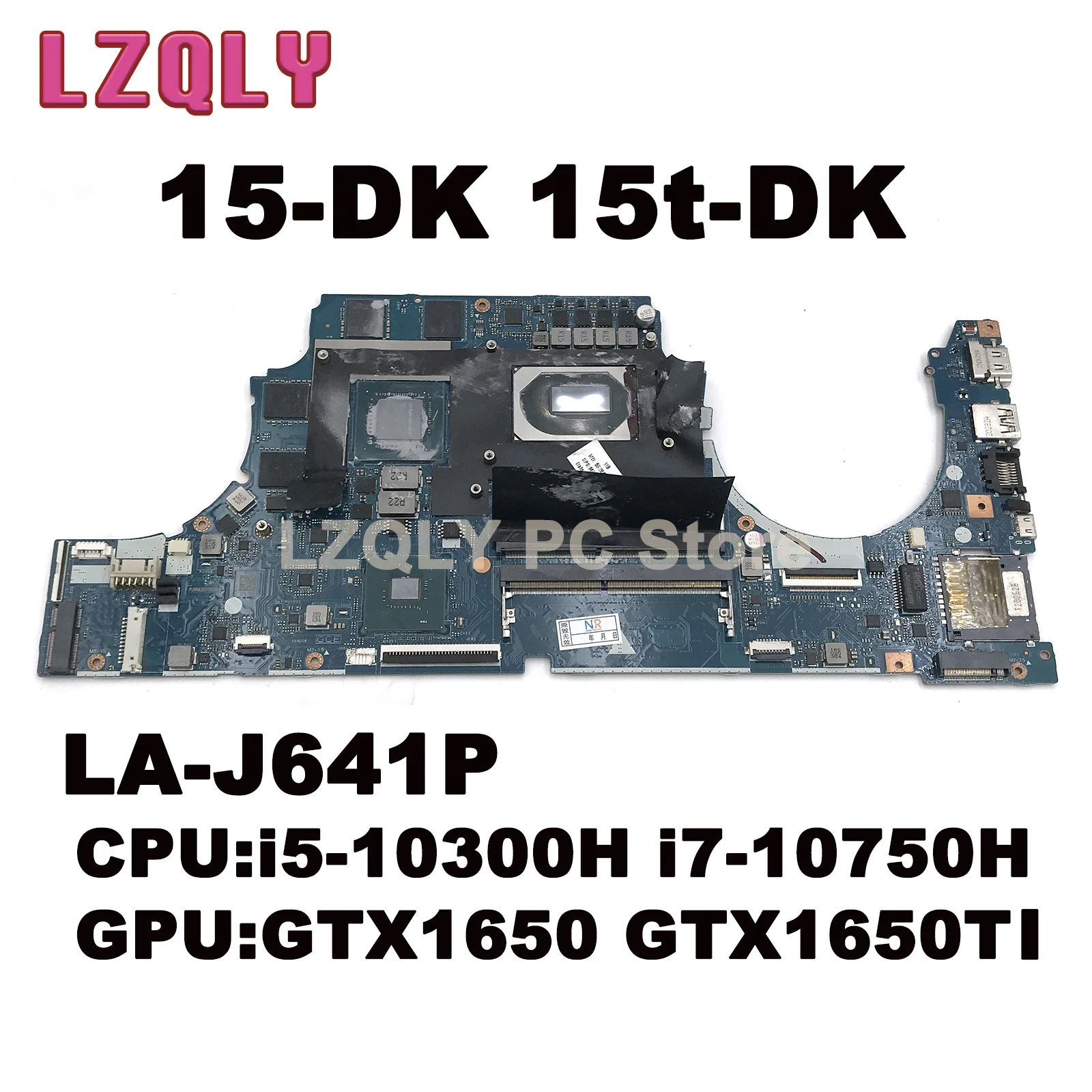 LA-J641P For HP Pavilion Gaming 15-DK 15t-DK Laptop Motherboard with i5-10300H i7-10750H CPU GTX1650 GTX1650TI 4G GPU 100%Tested