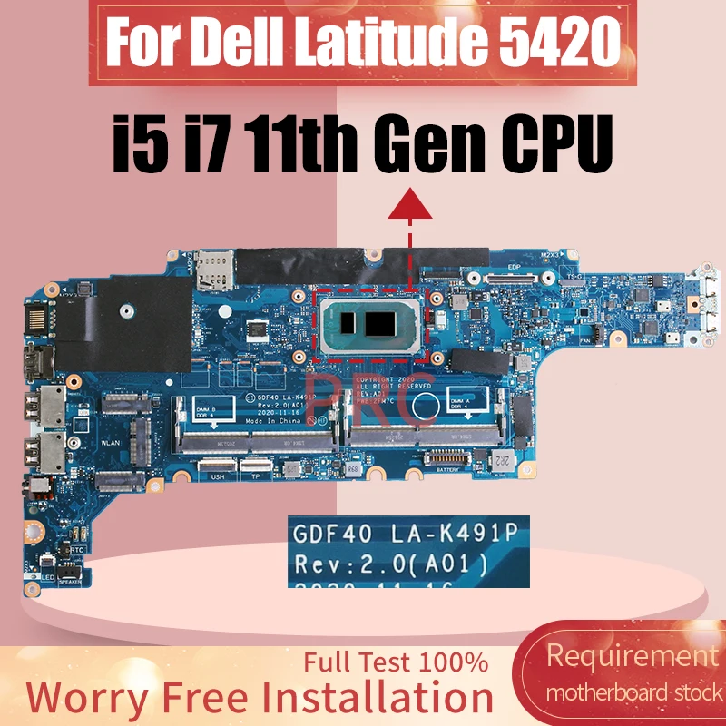 Full test For Dell Latitude 5420 Laptop Motherboard LA-K491P 0M51J7 01M3M4 054CCV i5 i7-11th Gen CPU Notebook Mainboard
