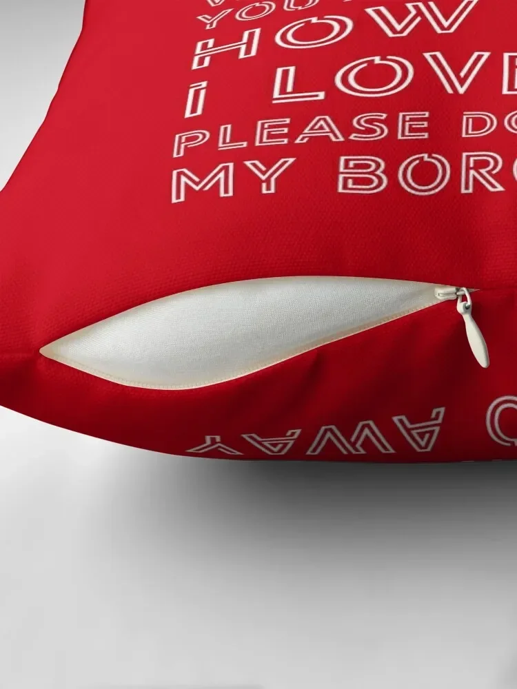 You Are My Boro - Middlesbrough Football Club White On Red Throw Pillow Sofa Cushions Cover Pillow