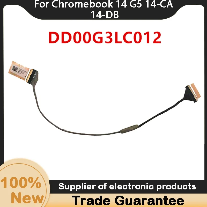 Video screen cable New For HP Chromebook 14 G5 14-CA 14-DB laptop LCD LED Display Ribbon Flex cable DD00G3LC012