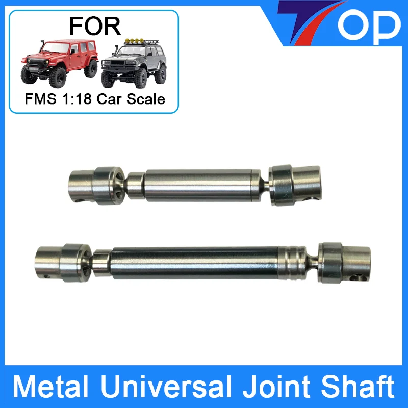 

FMS 1:18 Scale LC80 FJ Cruiser Apache Cheyenne Fire Horse Cheyenne RC Car Power Upgrade Metal Universal Joint Drive Shaft