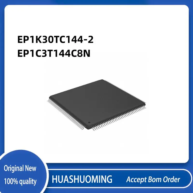 5PCS-10Pcs/Lot New   EP1K30TC144-2 EP1K30TC144-2N   EP1K30TC144 EP1K30   EP1C3T144C8N   EP1C3T144C8   EP1C3T144 TQFP-144