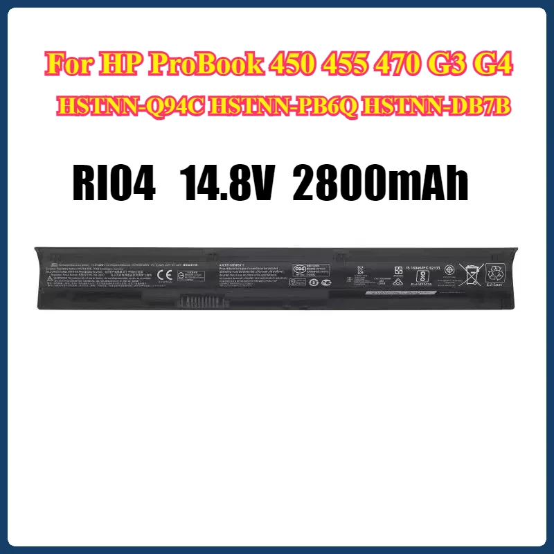 RI04 Laptop Battery For HP ProBook 450 455 470 G3 G4 HSTNN-Q94C HSTNN-PB6Q HSTNN-DB7B RI06XL 805047-851 805294-001   14.8V