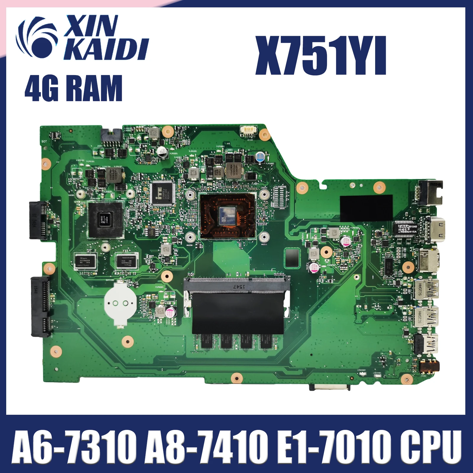 

X751YI Mainboard For ASUS X751Y A751YI K751YI F751YI Laptop Motherboard With A6-7310 E1-7010U 4GB 2GB RAM