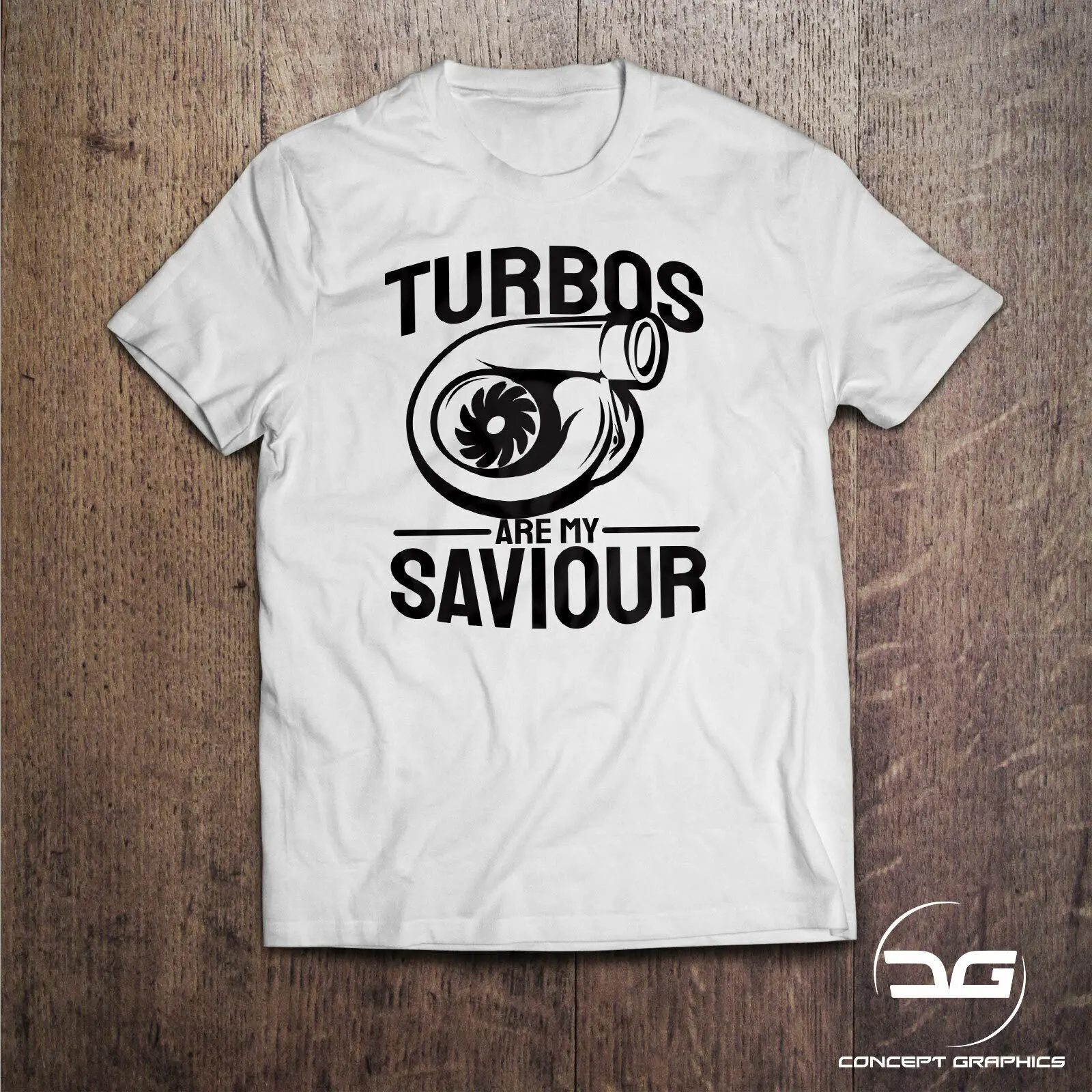 Turbos Are My Saviour Funny Car Boost T Shirt JDM Euro Dub Novelty Mens