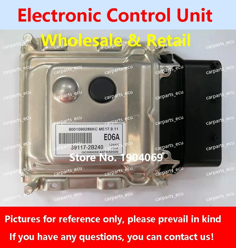 

39117-2B240 E06A For Hyundai Elantra Rena Car Engine Computer Board 39117-2B160 E62R ECU 39117-2B540 E70A ME17.9.11