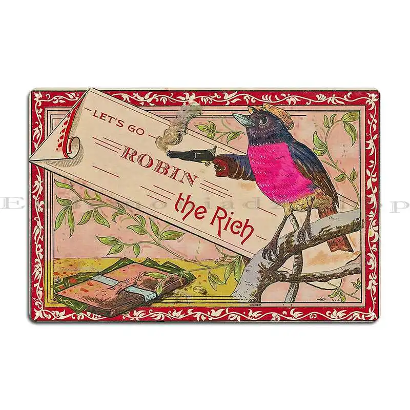 علامة Robin The Rich Anticapitalist Bird المعدنية بتصميم ريترو لغرفة المعيشة والنادي وملصق لافتة من القصدير