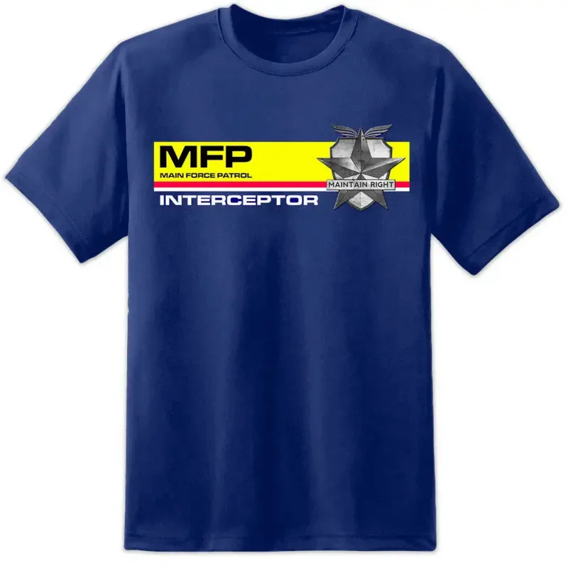 Main Force Patrol Interceptor Mad Max Mel  1979 Road Warrior MFP T Shirt New Arrival  anime clothes 2024  COTTON