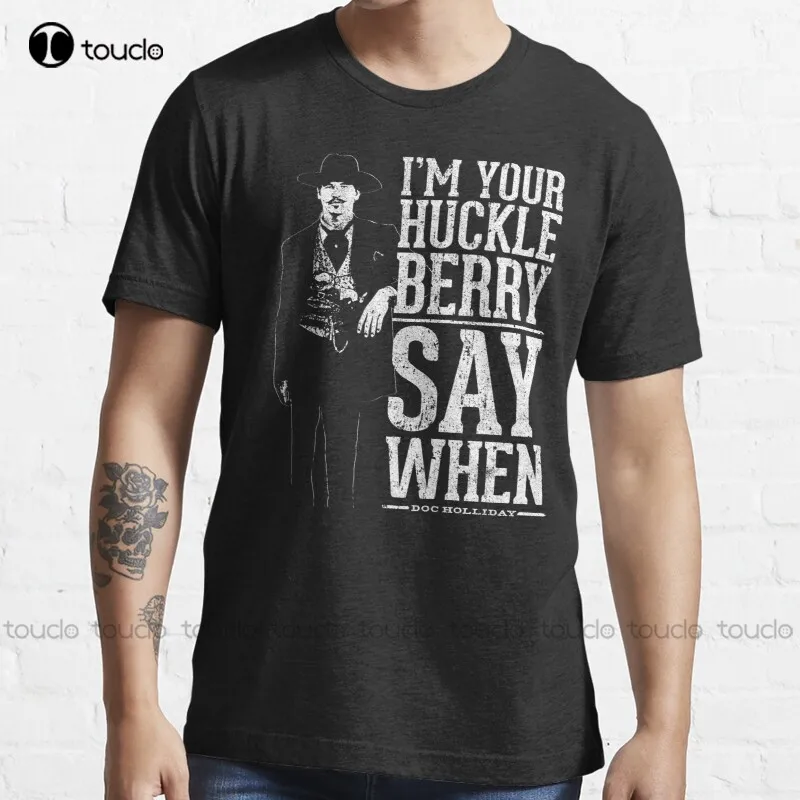 New I'M Your Huckleberry - Say When T-Shirt Tshirt Dress s-5xl cute t shirts Unisex