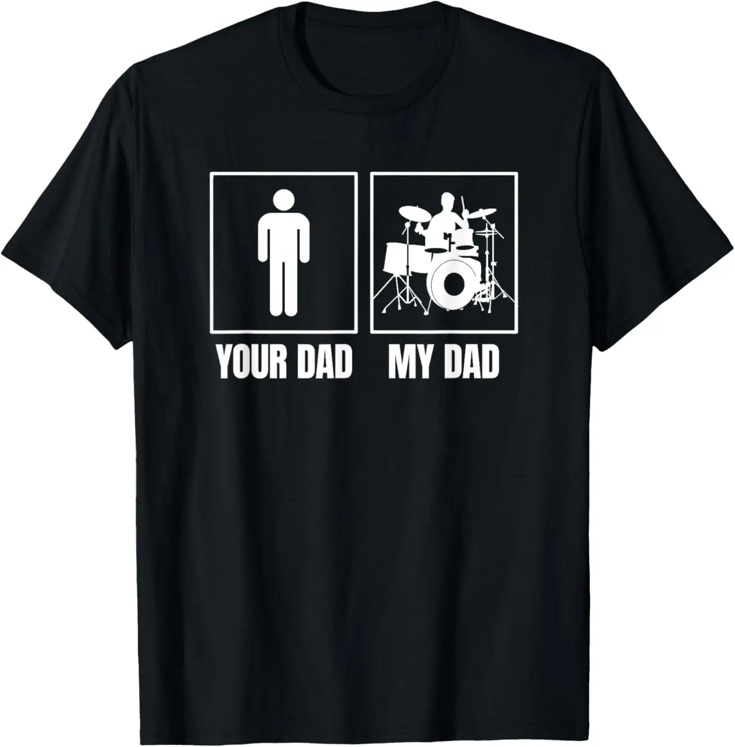 

Drummer Dad, My Dad, is a Drummer for Men Women Kids
