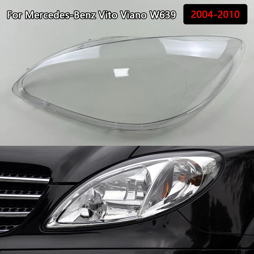 

Headlamp Cover Lens Transparent For Mercedes-Benz Vito Viano W639 2004-2010 Lampshade Headlight Shell Plexiglass