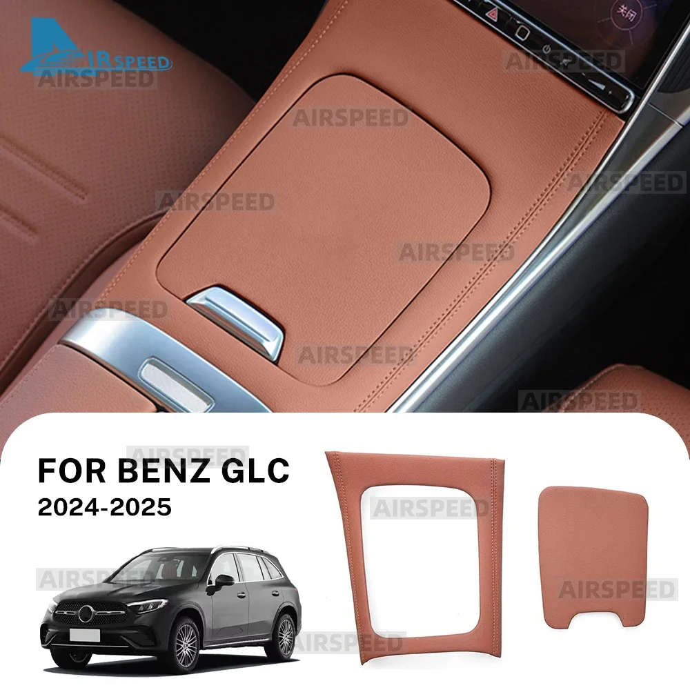 

For Mercedes Benz GLC Class X254 GLC260 GLC300 2023 2024 2025 Leather Center Console Panel Cover Trim Frame Interior Accessories
