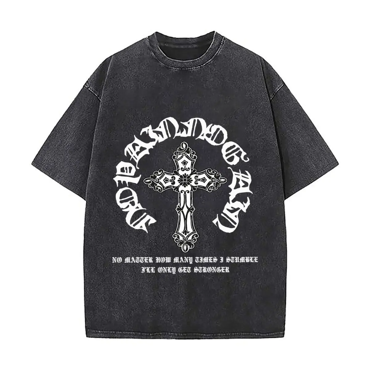 Ornate Gothic Cross I Will Only Get Stronger Distressed Vintage Oversized Streetwear Tops for Coffee Dates