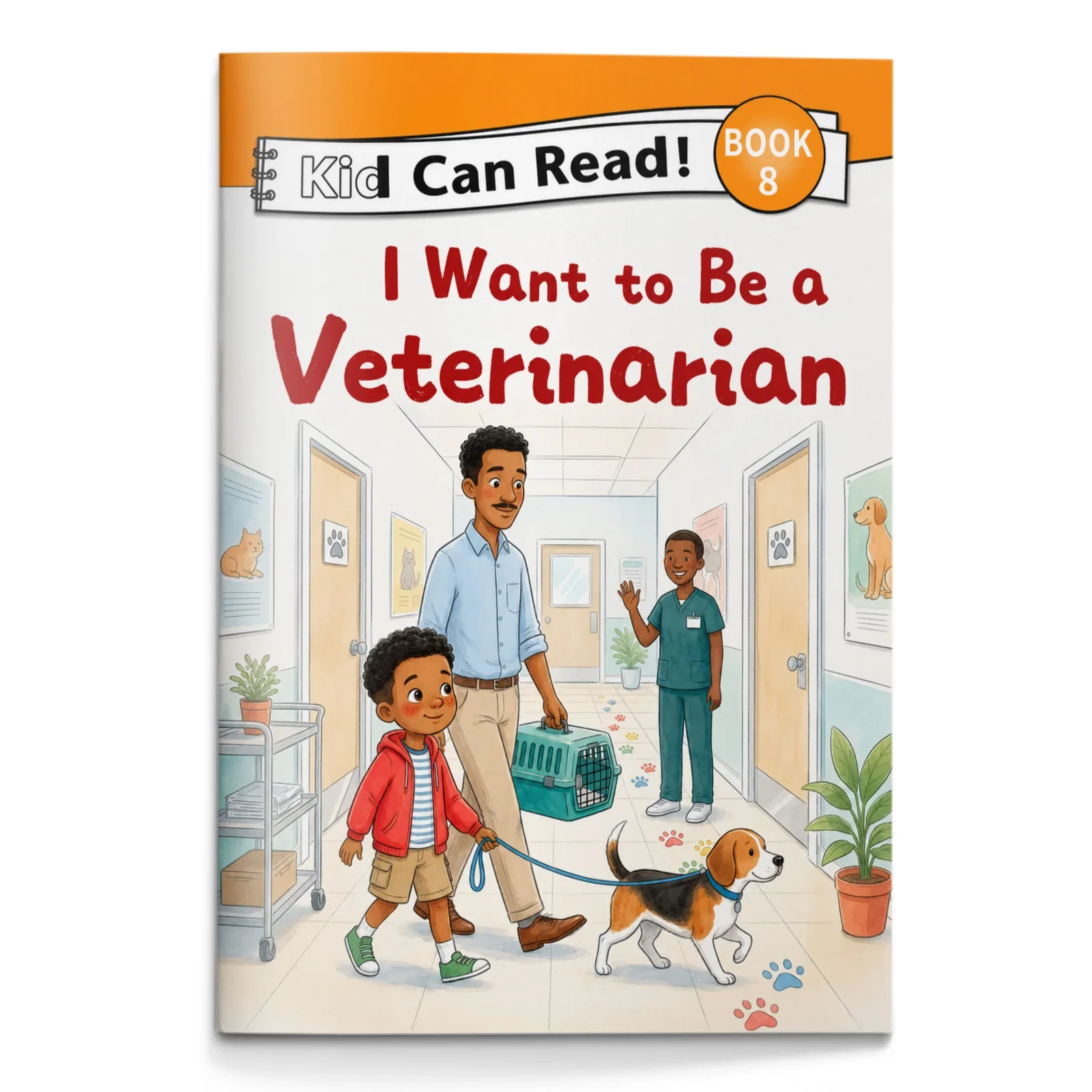 I Want to Be a Veterinarian, Beginning Reader Career Book with Pet Care, Animal Health, Vet Vocabulary and Reading Practice