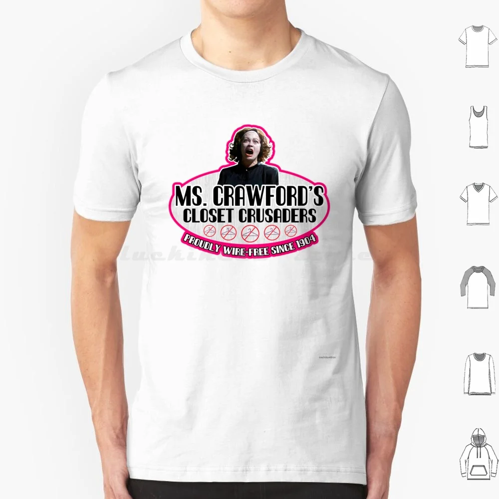 

Mommie Dearest Closet T Shirt Big Size 100% Cotton Mommie Dearest Joan Wire Hanger No Wire Hangers Hollywood Royalty Hollywood