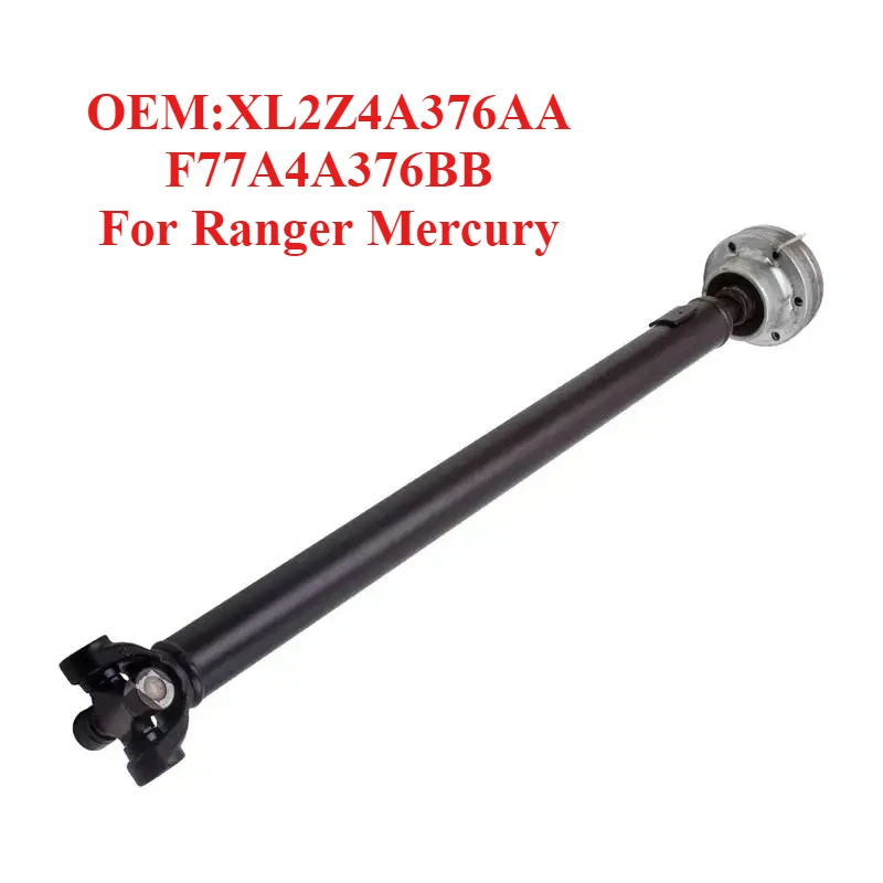 

High Cost-effective Drive Shaft OEM:XL2Z4A376AA F77A4A376BB,For Ranger Mercury
