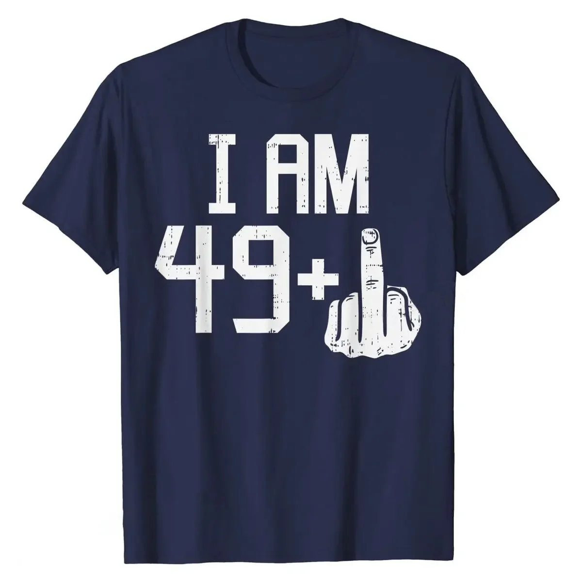 Mens 49 1 Plus Middle Finger Fifty Funny 50 Yr 50th Birthday Gift T-Shirt Tees Graphic Design Cotton Casual Man Tshirts Design