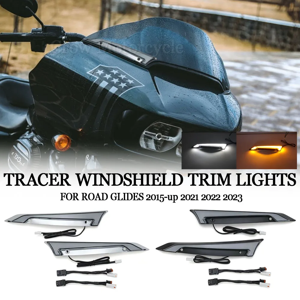 NEW Motorcycle Chrome/Black Tracer Windshield Trim Lights For Harley CVO Road Glides Special 2015+UP 2023 2022 2021