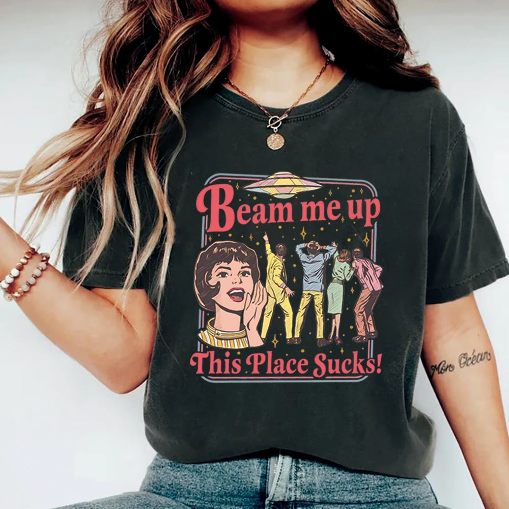 Vintage Beam Me Up This Place Sucks T-shirt Funny Space Humor Tshirt Trending Movie ST5 Movie Tshirt Unisex Short Sleeves Tops