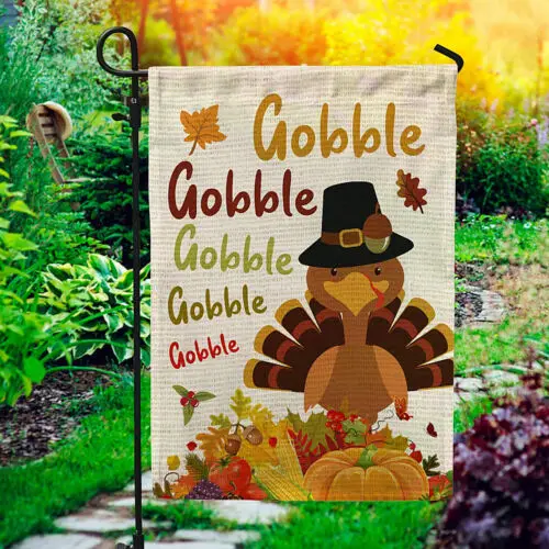 Gobble Gobble Turkey Outdoor Indoor Happy Thanksgiving Flag Garden Flag