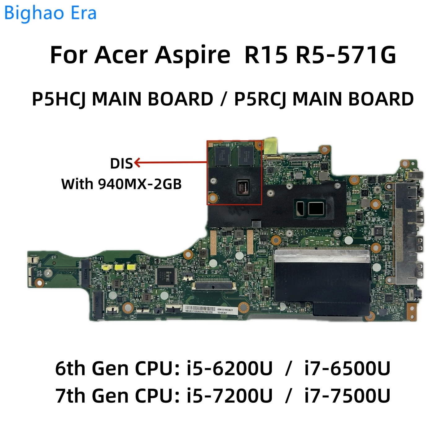 

P5RCJ MAIN BOARD For Acer Aspire R15 R5-571G Laptop Motherboard With i5-6200U i7-7500U CPU 4GB-RAM 940MX-2GB GPU NB.GKH11.002